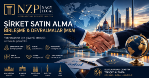 Şirket satın alma ve birleşme & devralmalar (M&A) süreçlerinde uluslararası hukuki danışmanlığı temsil eden NZP Nagy Legal kurumsal görseli.