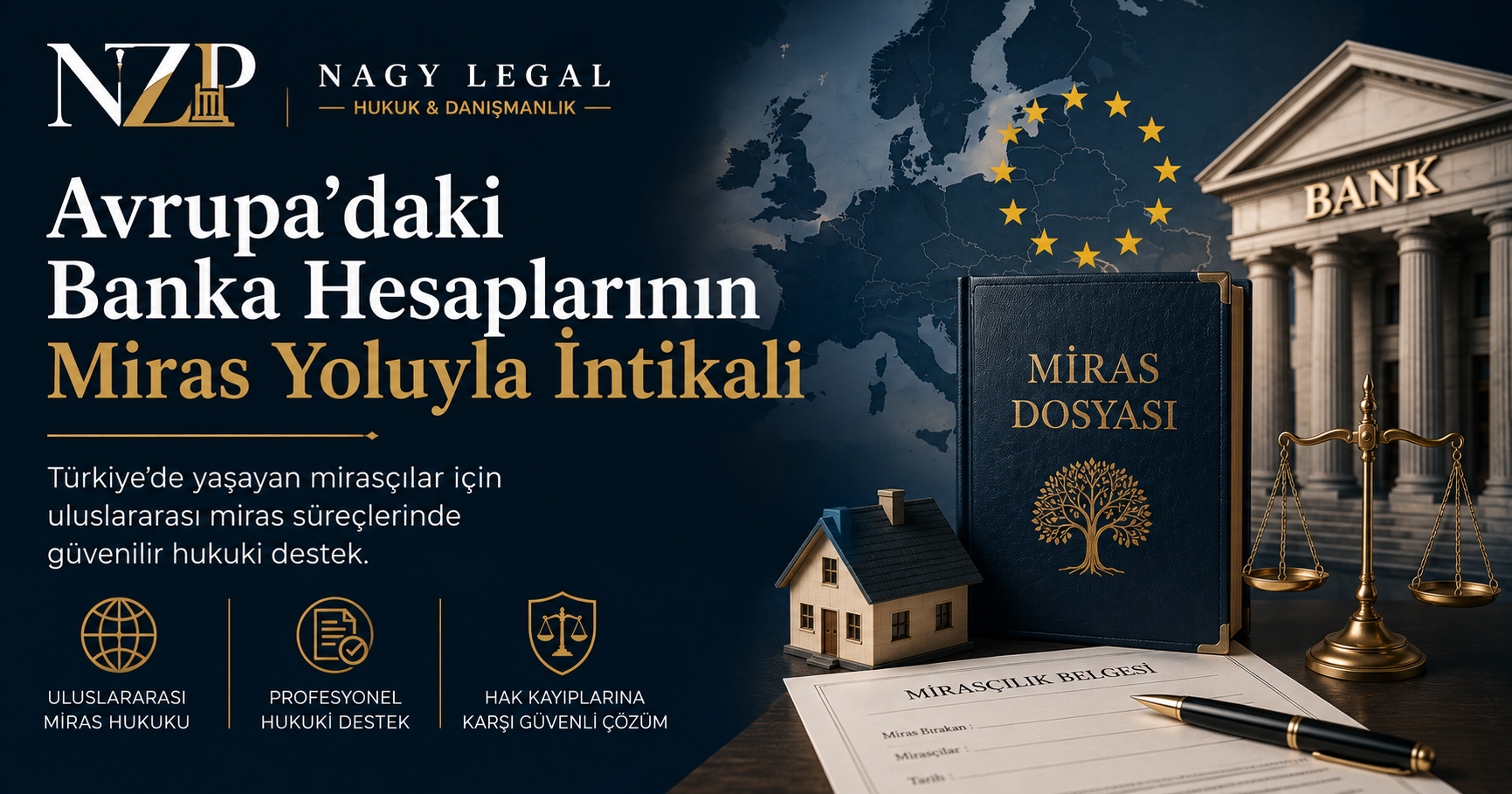 Avrupa’daki Banka Hesaplarının Miras Yoluyla İntikali | NZP Nagy Legal